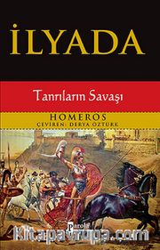 İlyada - Tanrıların Savaşı