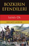 Bozkırın Efendileri - Islıklı Ok