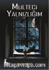 Mülteci Yalnızlığım