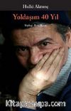 Yoldaşım 40 Yıl