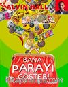 Bana Parayı Göster!