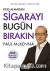 Kilo Almadan Sigarayı Bugün Bırakın (Hipnoz Ücretsiz Cd'siyle Birlikte)
