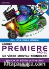 Adobe Premiere PRO CC İle Video Montaj Teknikleri & Oku,İzle,Dinle,Öğren!