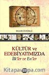 Kültür ve Edebiyatımızda İlk'ler ve En'ler