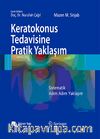 Keratokonus Tedavisine Pratik Yaklaşım