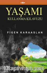 Yaşamı Kullanma Kılavuzu