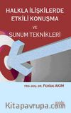 Halkla İlişkilerde Etkili Konuşma ve Sunum Teknikleri
