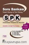 SPK / Temel Düzey ve İleri Düzey Lisanlama Sınavlarına Hazırlık Soru Bankası