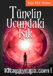 Tünelin Ucundaki Işık