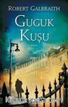 Guguk Kuşu / Cormoran Strike 1