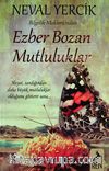 Ezber Bozan Mutluluklar