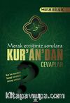 Merak Ettiğiniz Sorulara Kur'an'dan Cevaplar