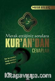 Merak Ettiğiniz Sorulara Kur'an'dan Cevaplar