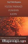 Yüzük Parmağı Olmayan Kadın