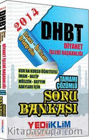 2014 DHBT Diyanet İşleri Başkanlığı Lisans-Ön Lisans Ortaöğretim Tamamı Çözümlü Soru Bankası