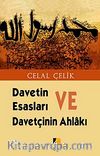Davetin Esasları ve Davetçinin Ahlakı
