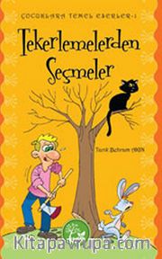 Tekerlemelerden Seçmeler / Çocuklara Temel Eserler -1
