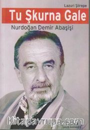 Tu Şkurna Gale