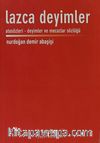 Lazca Deyimler & Atasözleri-Deyimler ve Mecazlar Sözlüğü