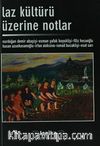Laz Kültürü Üzerine Notlar