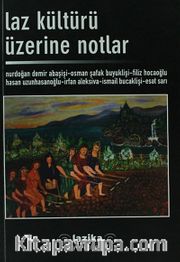 Laz Kültürü Üzerine Notlar