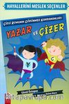 Çizgi Romanın Görünmez Kahramanları: Yazar ve Çizer