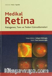 Medikal Retina <br /> Patogenez, Tanı ve Tedavi Güncellemeleri