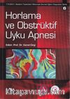 Horlama ve Obstrüktif Uyku Apnesi