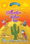 Çöllerden Haber Var /  Haber Var Serisi -4