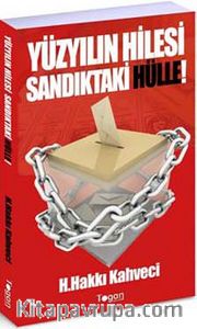 Yüzyılın Hilesi Sandıktaki Hülle
