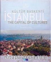 Kültür Başkenti İstanbul <br /> Istanbul the Capital of Cultures