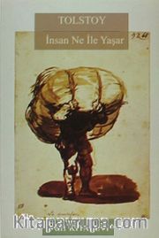 İnsan Ne İle Yaşar
