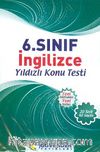 6. Sınıf İngilizce Yıldızlı Konu Testi (20 Test 40 Sayfa)