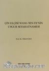 Çin Elçisi Wang Yen-Te'nin Uygur Seyahatnamesi