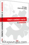 Türkiye Komünist Partisi ve Marksizm