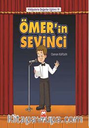 Ömer'in Sevinci / Hikayelerle Değerler Eğitimi 19