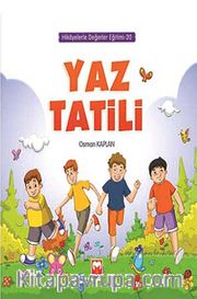 Yaz Tatili / Hikayelerle Değerler Eğitimi 20