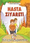 Hasta Ziyareti / Hikayelerle Değerler Eğitimi 6