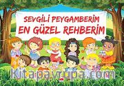Sevgili Peygamberim En Güzel Rehberim