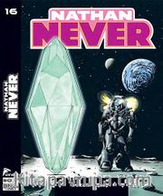 Nathan Never 16 / Buzdan Kadın - Özgürlüğe Doğru - Sessizlik Perdesi