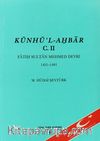 Künhü'l-Ahbar Cilt:II & Fatih Sultan Mehmed Devri (1451-1481)