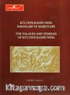 Kültepe-Kanis / Nesa Sarayları ve Mabetleri
