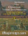 Cihaddan Vatan Savunmasına & Osmanlı İmparatorluğunda Genel Askerlik Yükümlülüğü