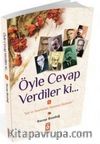 Öyle Cevap Verdiler Ki 1 & Şair ve Yazarlardan Yaşanmış Hadiseler