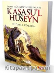 Kasasau'l Huseyn <br /> İmam Hüseyin'in Kıssaları