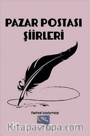 Pazar Postası Şiirleri