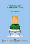 Hüseyin Azmi Dede & Hal Tercümesi ve Risaleleri
