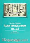 Tarihten Teolojiye: İslam İnançlarında Hz.Ali