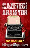 Gazeteci Aranıyor