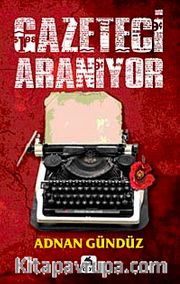 Gazeteci Aranıyor